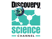 DISCOVERY SCIENCE DISCOVERY SCIENCE