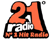RADIO 21 RADIO 21